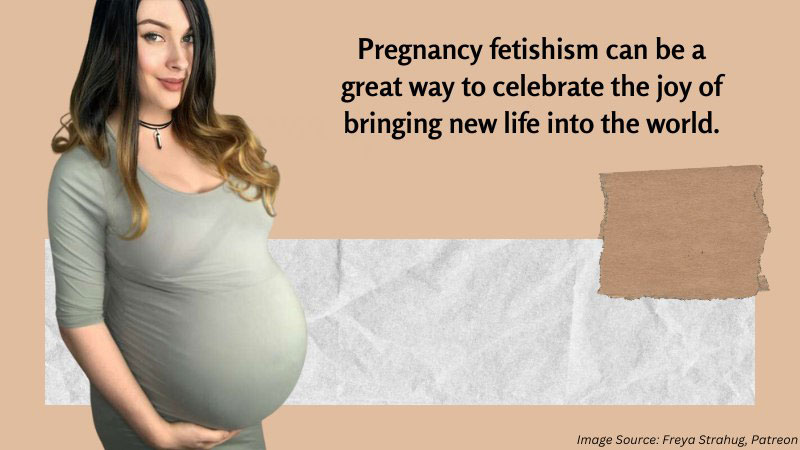 What Is Pregnancy Fetishism?