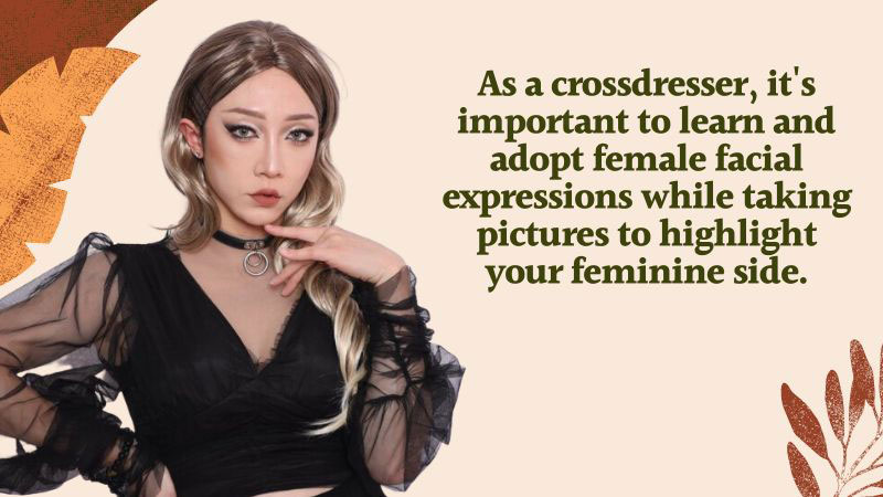 5 Tips for Perfect Crossdresser Posing: Strike a Pose like a Pro