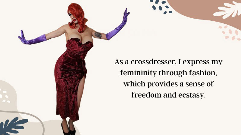 Crossdressing: The Exploration of Gender Expression & Identity