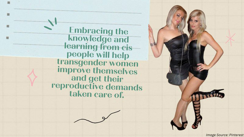 8 Lessons a Transgender or Crossdresser Woman Can Learn From a Cis Woman