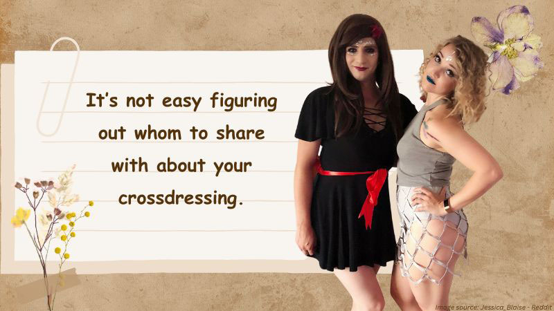 Passing As a Crossdresser: What Does It Mean to Come Out?