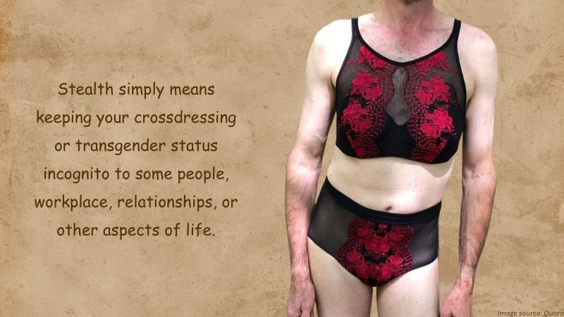 Passing As a Crossdresser: What Does It Mean to Come Out?