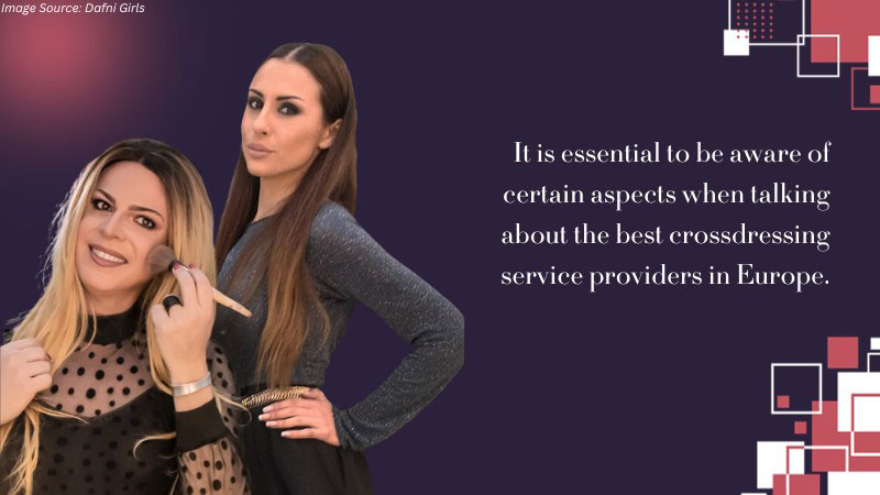 The Top cross dressing services in Europe
