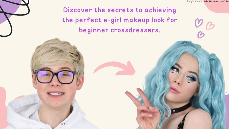 Boy to Girl: E Girl Makeup Tutorial for a Beginner Crossdresser